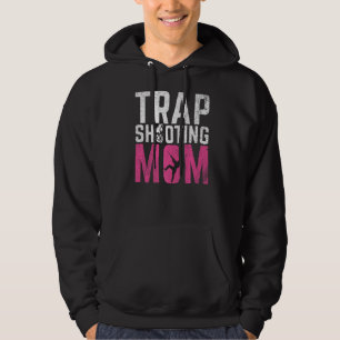 Trap Shooting Mom  Sports Shooting & Clay Pigeon S Hoodie