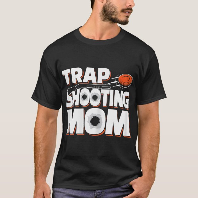 Trap Shooting Mom T-Shirt (Front)