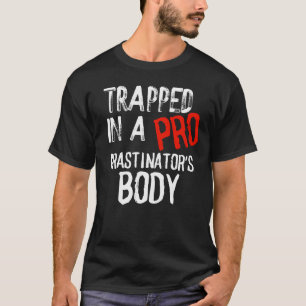Trappé dans le T-SHIRT MERCH CORPS de pro-CRASTINA