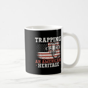 Trapping An American Heritage Trap Hunting Trapper Coffee Mug