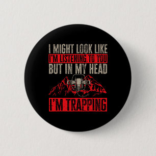 Trapping Trap Hunting Trapper 1 2 Inch Round Button