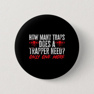 Trapping Trap Hunting Trapper 2 Inch Round Button