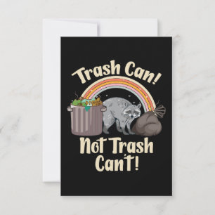 trash can not trash can't cute raccoon meme thank you card