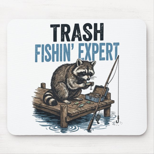 Trash Fishin' Expert Raccoon Mouse Pad (Front)