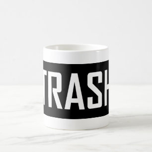 TRASH Hipster Cool Kid Trashy Earth Love Eco Love Coffee Mug