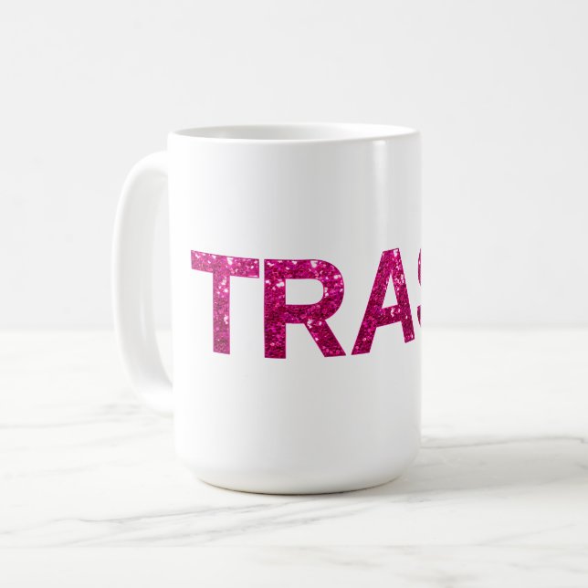 Trash Hot Pink Glitter Coffee Mug (Front Left)
