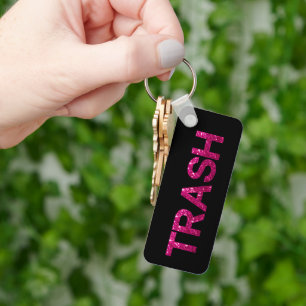 Trash Hot Pink Glitter   Keychain