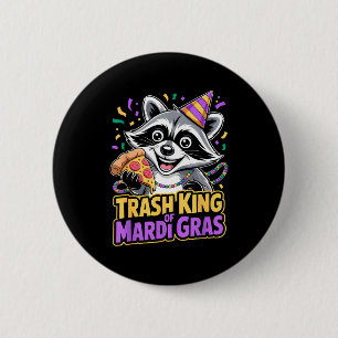 Trash King Raccoon Mardi Gras Pizza Party Funny Ca 2 Inch Round Button