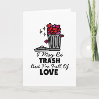 Trash Love Cute Hilarious Valentine's Attribute