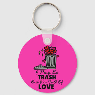 Trash Love Cute Hilarious Valentine's Attribute Keychain