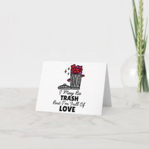 Trash Love Cute Hilarious Valentine's Attribute Thank You Card