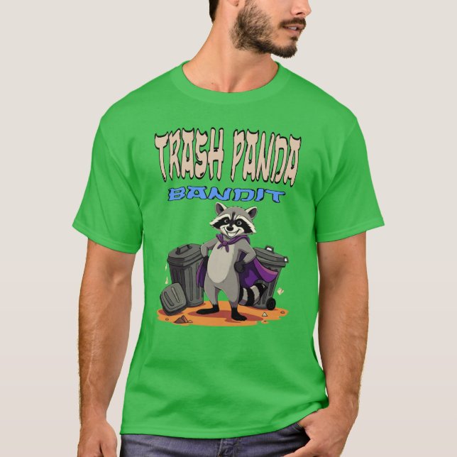 Trash Panda Bandit T-Shirt (Front)