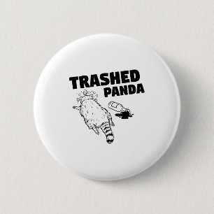 Trash Panda Drunk Racoon Funny  2 Inch Round Button