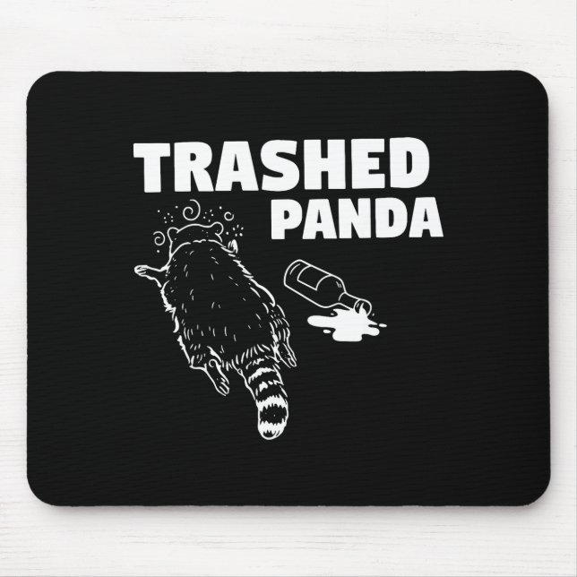 Trash Panda Drunk Racoon Funny Racoon Animal Lover Mouse Pad (Front)
