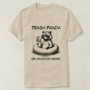 Trash Panda On Vacation Mode Funny Raccoon T-Shirt