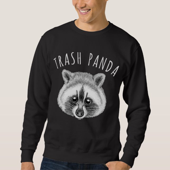 Trash Panda Raccoon Sweatshirt (Front)