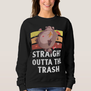 Trash Panda Straight Outta The Trash Funny Raccoon Sweatshirt