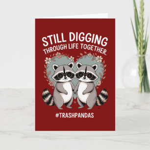 Trash Pandas Digging Through Life Together Card