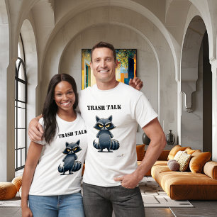 Trash Talk Funny Raccoon T-Shirt