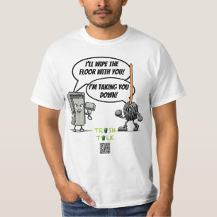 Trash-Talk / Mop vs Vator -- by LoGoss T-Shirt