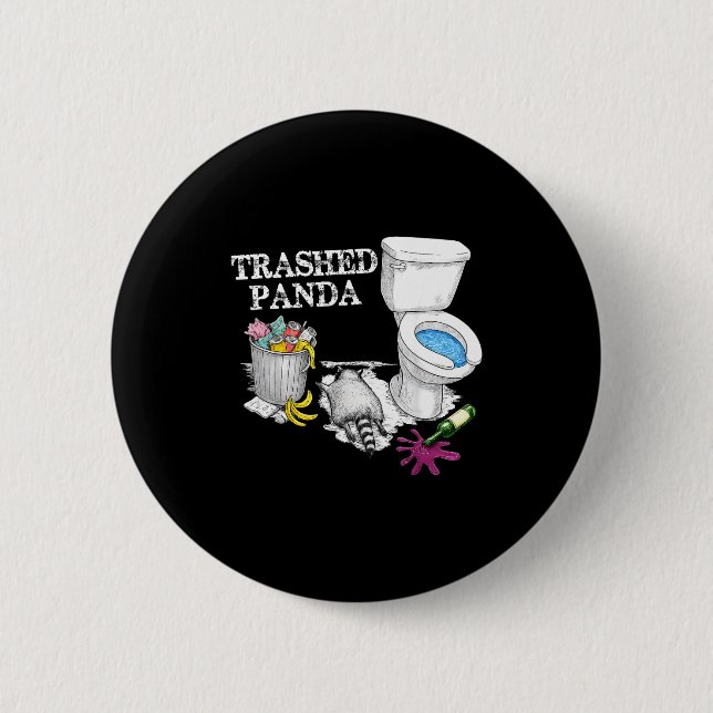Trashed Panda Drunk Racoon Party Animal Meme Funny 2 Inch Round Button (Front)