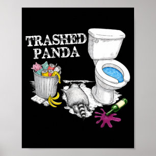 Trashed Panda Drunk Racoon Party Animal Meme Funny Poster