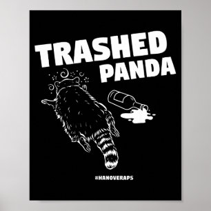 Trashed Panda Drunken Raccoon Funny Meme Poster