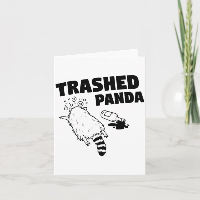 Trashed Panda, Funny Drunk Raccoon, Funny Trash Pa Card (Front)
