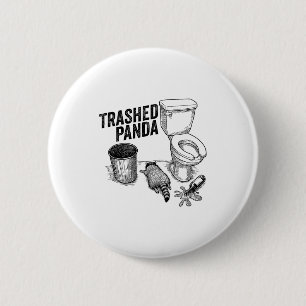 Trashed Panda, Funny Drunk Raccoon, Trash Panda Hu 2 Inch Round Button
