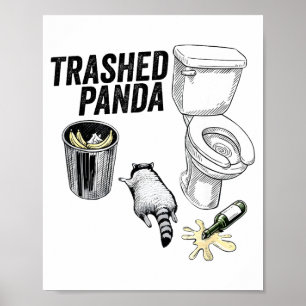 Trashed Panda, Funny Drunk Raccoon, Trash Panda Hu Poster