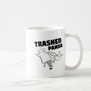 Trashed Panda Funny Drunk Racoon _1  Coffee Mug
