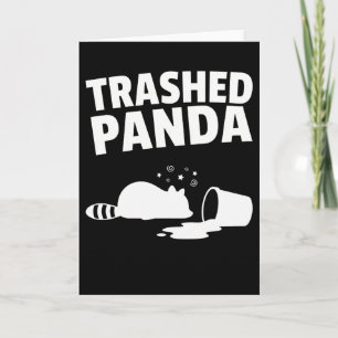 Trashed Panda Funny Drunk Racoon Card