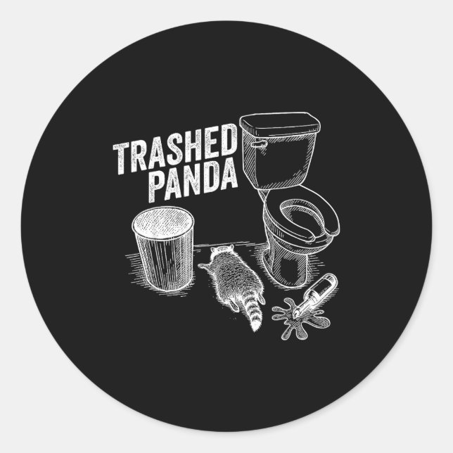 Trashed Panda Funny Drunk Racoon  Classic Round Sticker (Front)