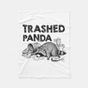 Trashed Panda Funny Drunk Racoon Gets Drunk Meme F Fleece Blanket