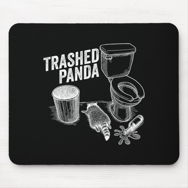Trashed Panda Funny Drunk Racoon  Mouse Pad (Front)