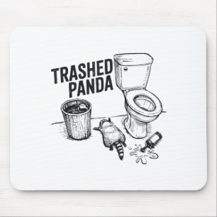 Trashed Panda Funny Drunk Racoon Mouse Pad