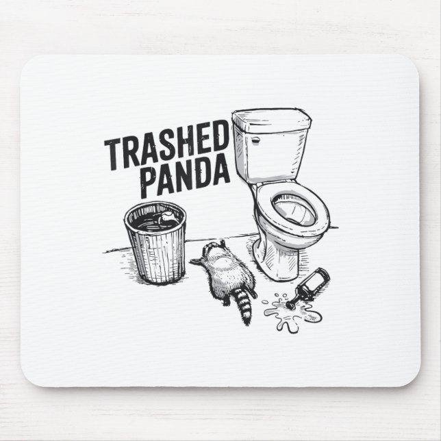 Trashed Panda Funny Drunk Racoon  Mouse Pad (Front)
