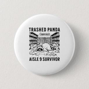 Trashed Panda Liquore Funny Hangover Crazy Drunk R 2 Inch Round Button