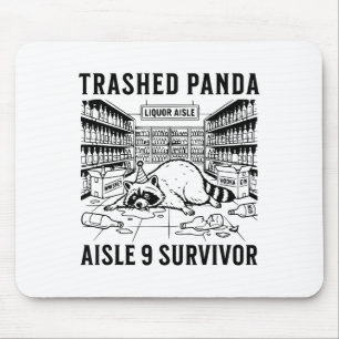 Trashed Panda Liquore Funny Hangover Crazy Drunk R Mouse Pad