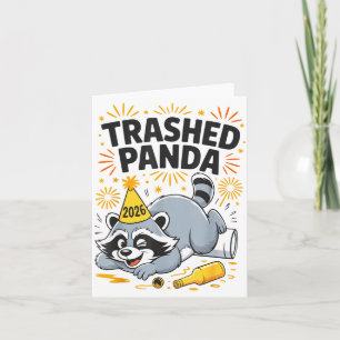 Trashed Panda New Year 2026 Funny Drunk Raccoon Card