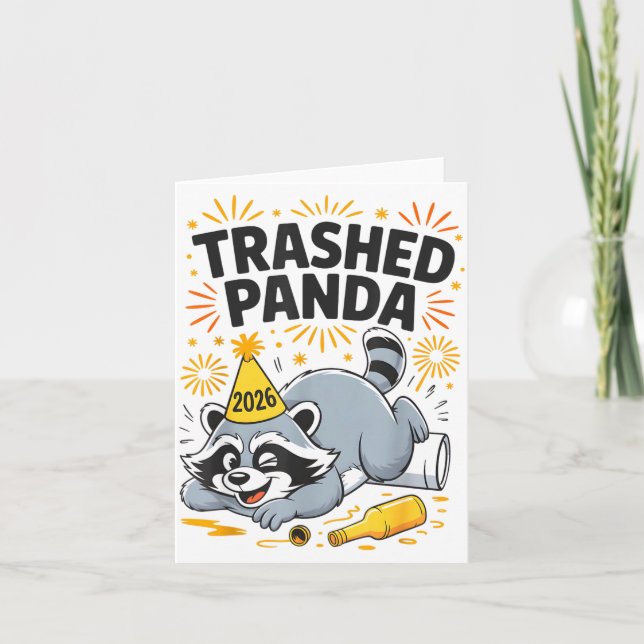 Trashed Panda New Year 2026 Funny Drunk Raccoon  Card (Front)