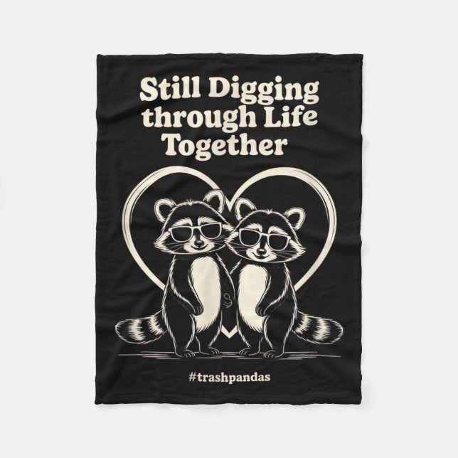 Trashpandas Still Digging Through Life Together Co Fleece Blanket (Front)