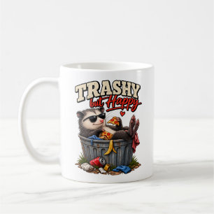 Trashy But Happy Funny Raccoon Humour Coffee Mug