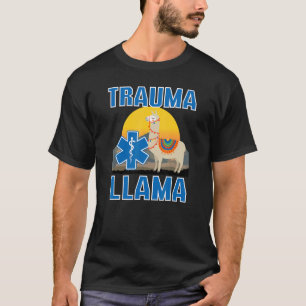 Trauma Llama Birthday Men Women Kids EMT  Animal 1 T-Shirt