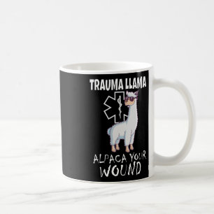 Trauma Llama Emt Design Medic Ems Alpaca Your Woun Coffee Mug