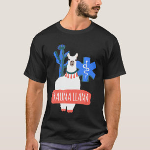 Trauma llama  Llama Paramedic Jokes EMS EMR T-Shirt