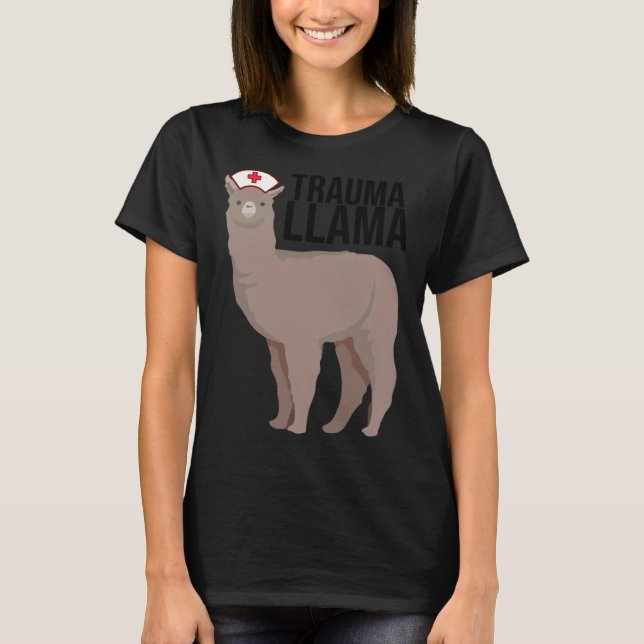 Trauma Llama   Nurse Alpaca Llama T-Shirt (Front)