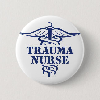 trauma nurse 2 inch round button