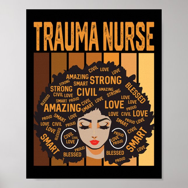 Trauma Nurse Powerful Black History Month Black Pr Poster (Front)