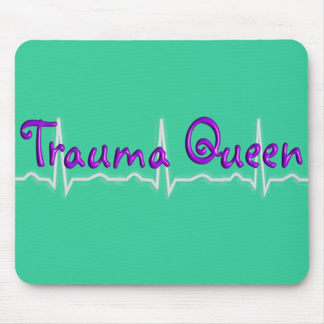 Trauma Nurse "Trauma Queen' T-Shirts and Gifts Mouse Pad (Front)